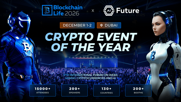 Blockchain Life Dubai 2026 Returns with the Launch of AI Future