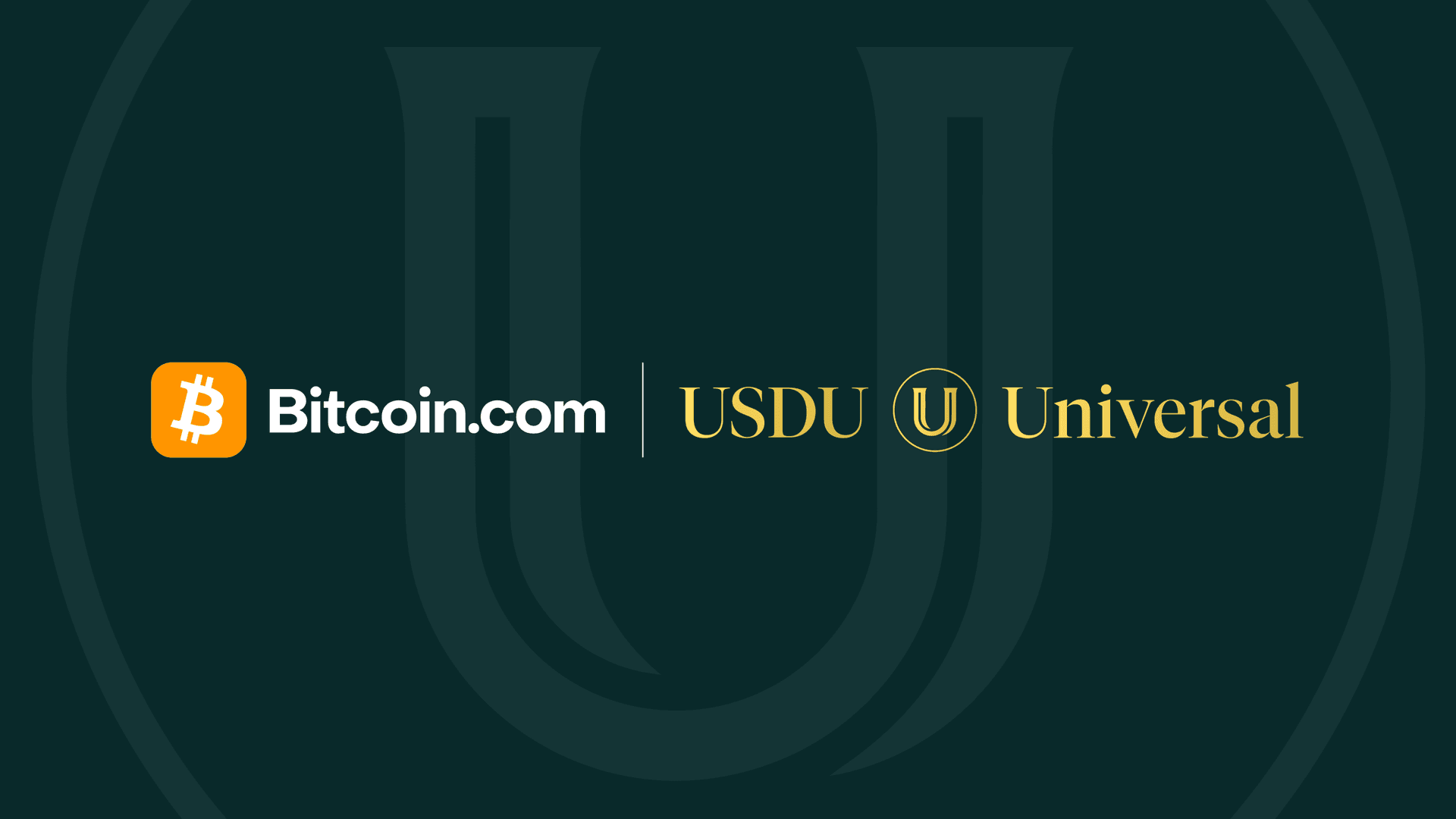 Universal Partners With Bitcoin.com to Bring UAE-Regulated USDU to Wallet