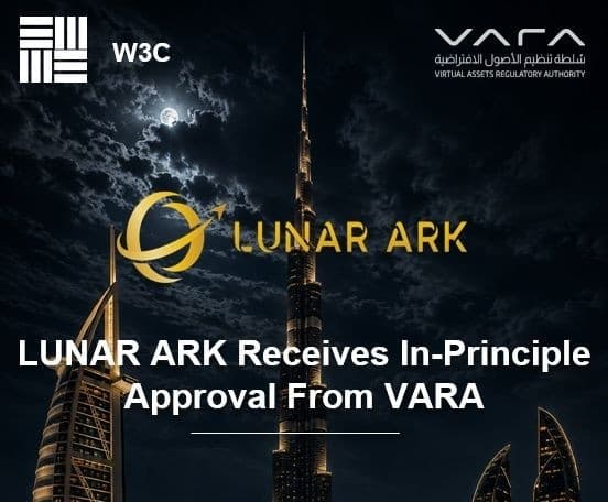 Lunar Ark Secures VARA In-Principle Approval for Virtual Asset Brokerage
